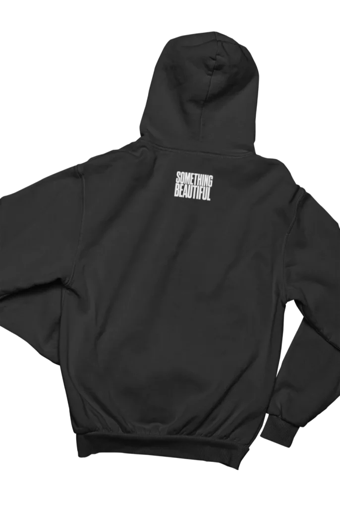 Something Beautiful Limited Edition Hoodie